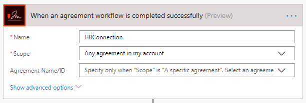 Adobe Acrobat Sign triggers allow you to trigger a flow in Microsoft when agreements are signed.