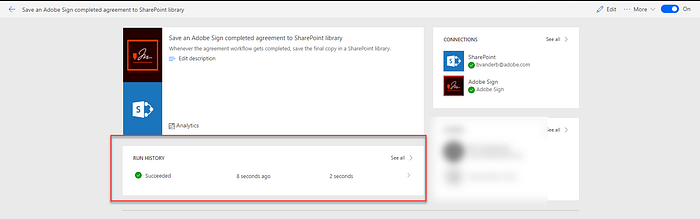 Run History in Microsoft Power Automate allows you to see and test whether the flow successfully ran.