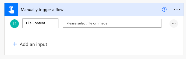 Using Manually trigger a flow trigger in Microsoft Power Automate with a File Content upload prompt.